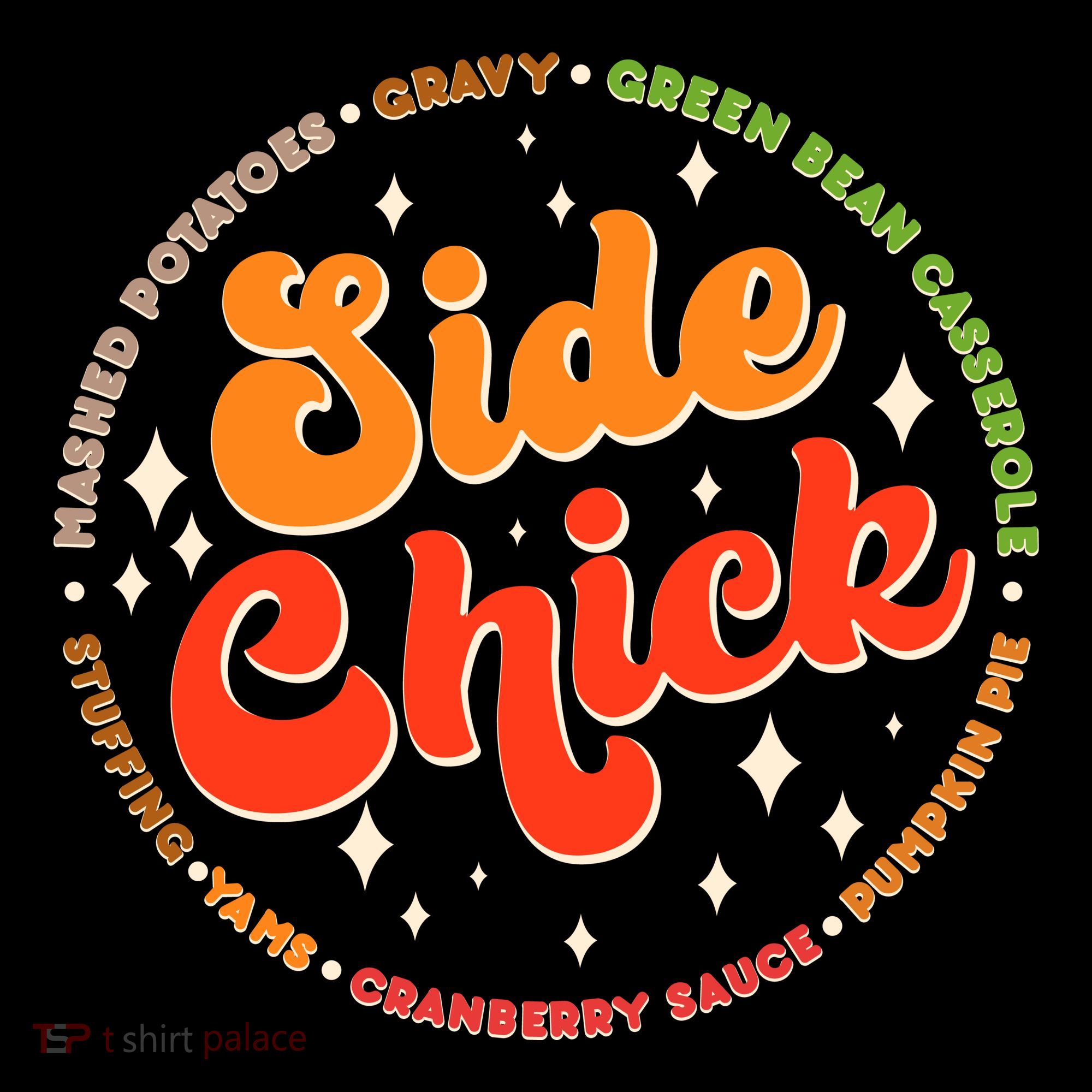 Funny Thanksgiving Holiday Side Chick Women's Long Sleeve Shirt