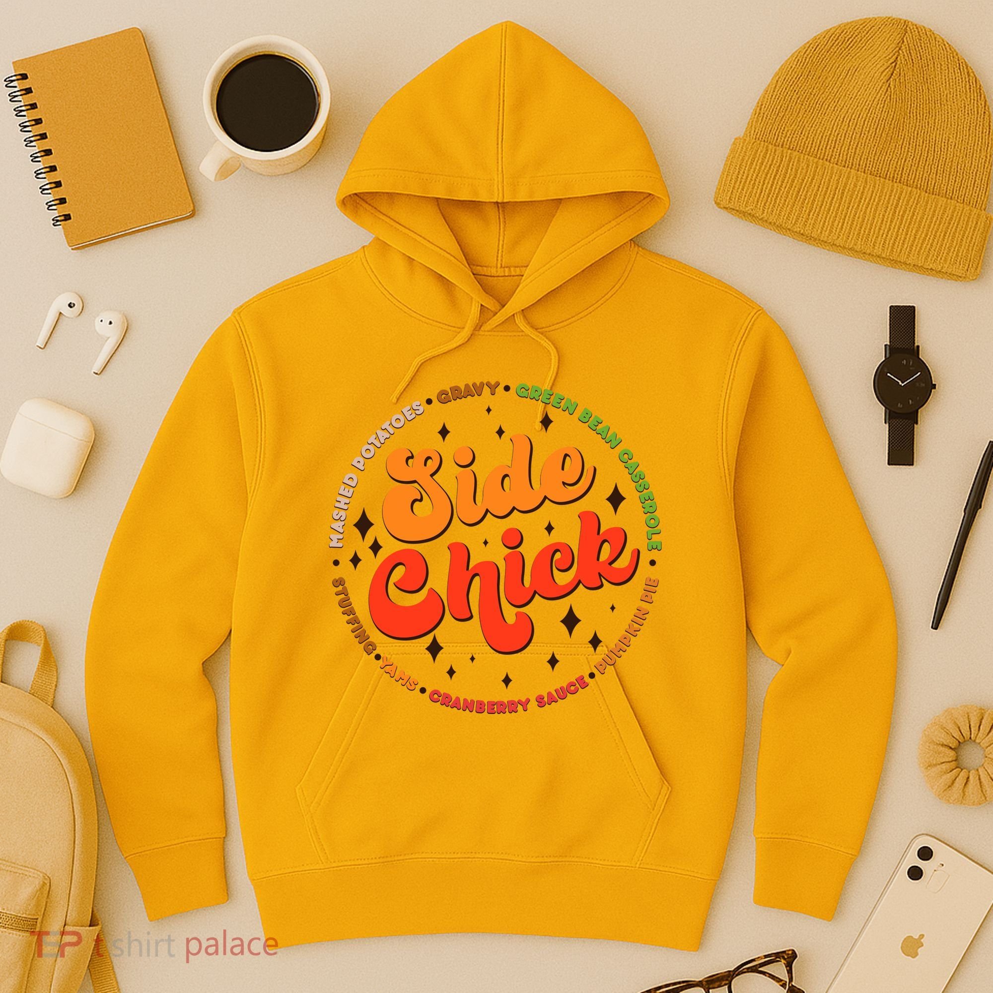 Funny Thanksgiving Holiday Side Chick Hoodie