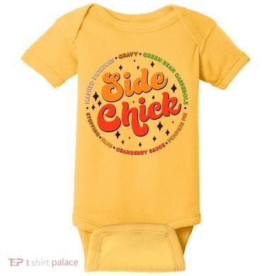Funny Thanksgiving Holiday Side Chick Baby Bodysuit