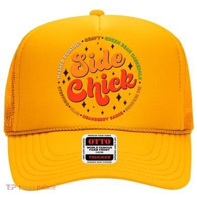 Funny Thanksgiving Holiday Side Chick Hat