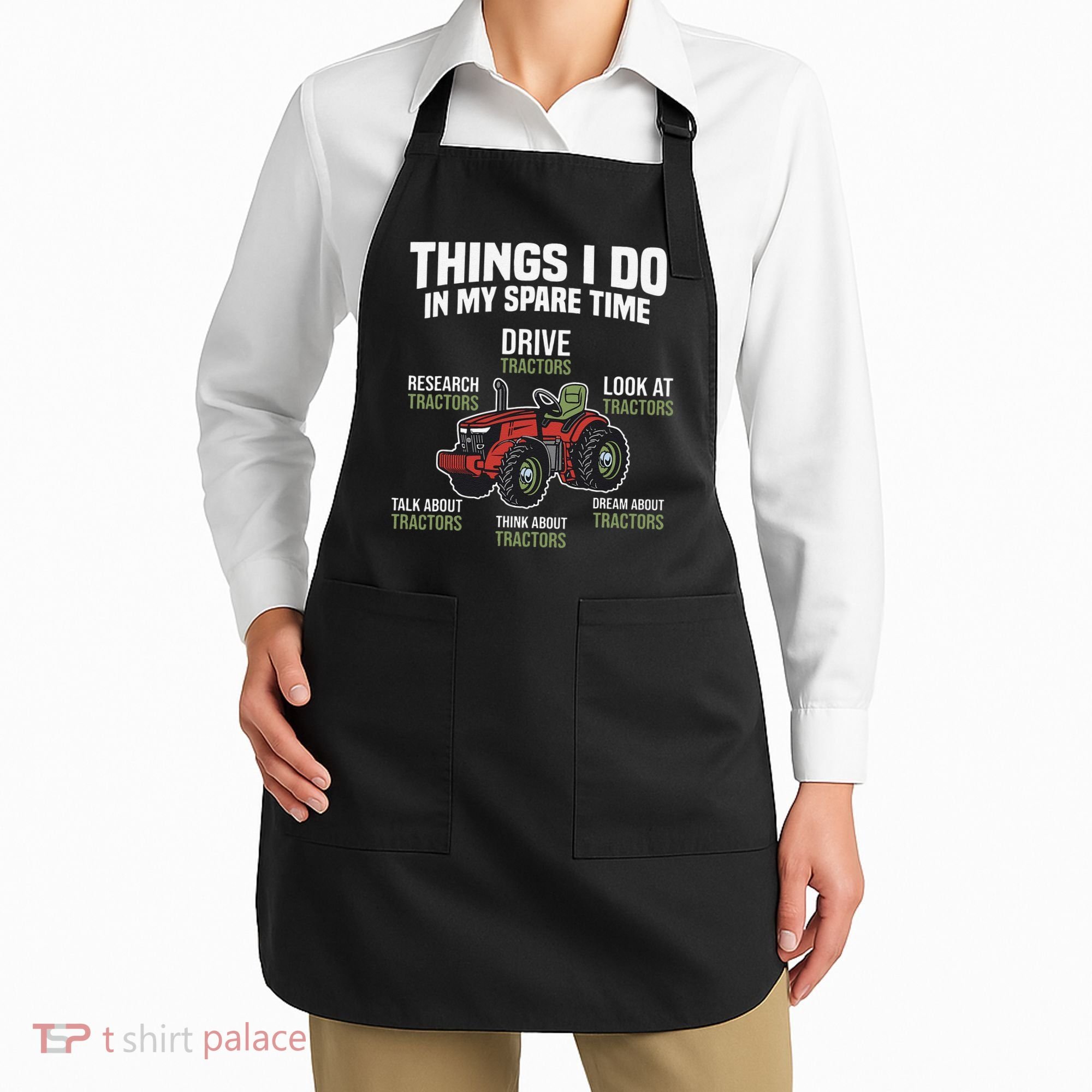 Funny Things I do in my Spare Time Tractor Farming Apron