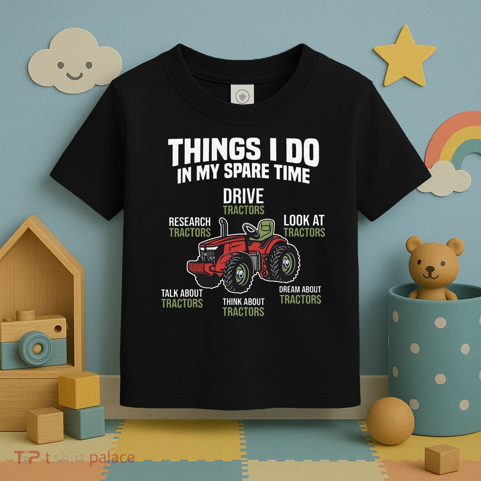 Funny Things I do in my Spare Time Tractor Farming Toddler T-Shirt