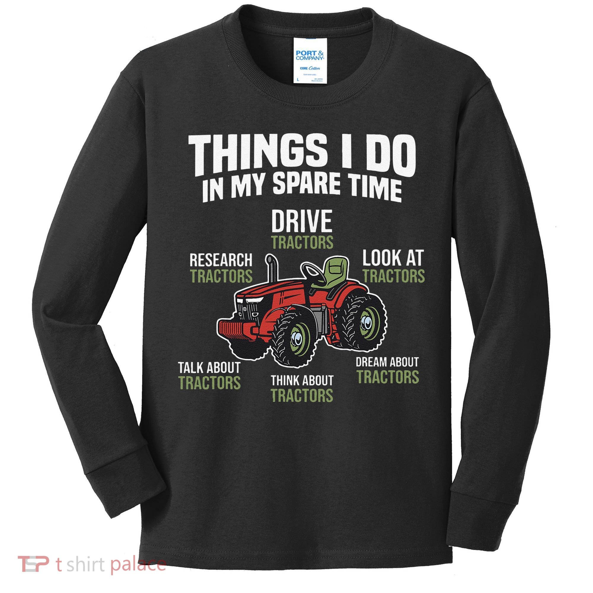 Funny Things I do in my Spare Time Tractor Farming Kids Long Sleeve Shirt