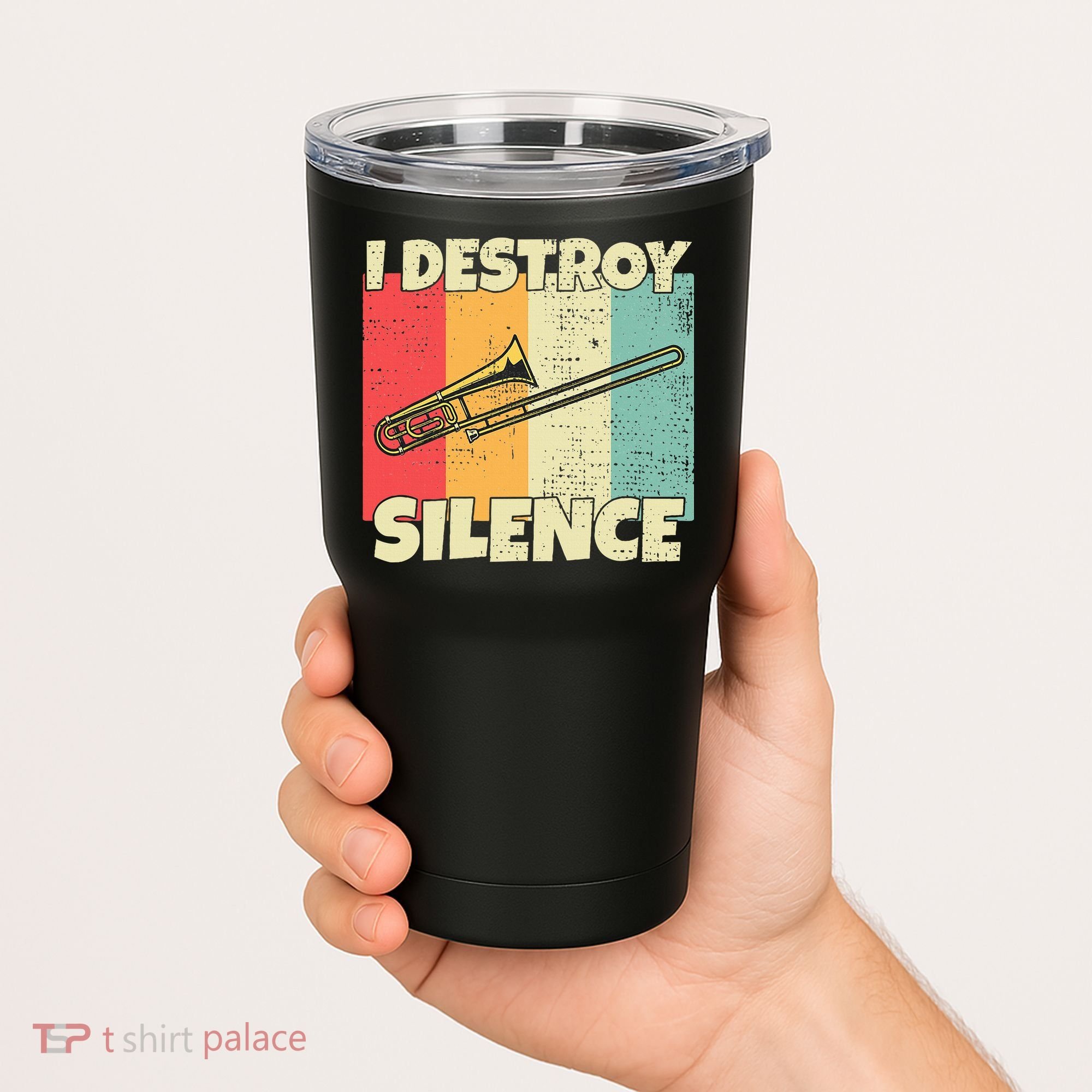 Funny Trombone Instrument I Destroy Silence For Trombone Tumbler