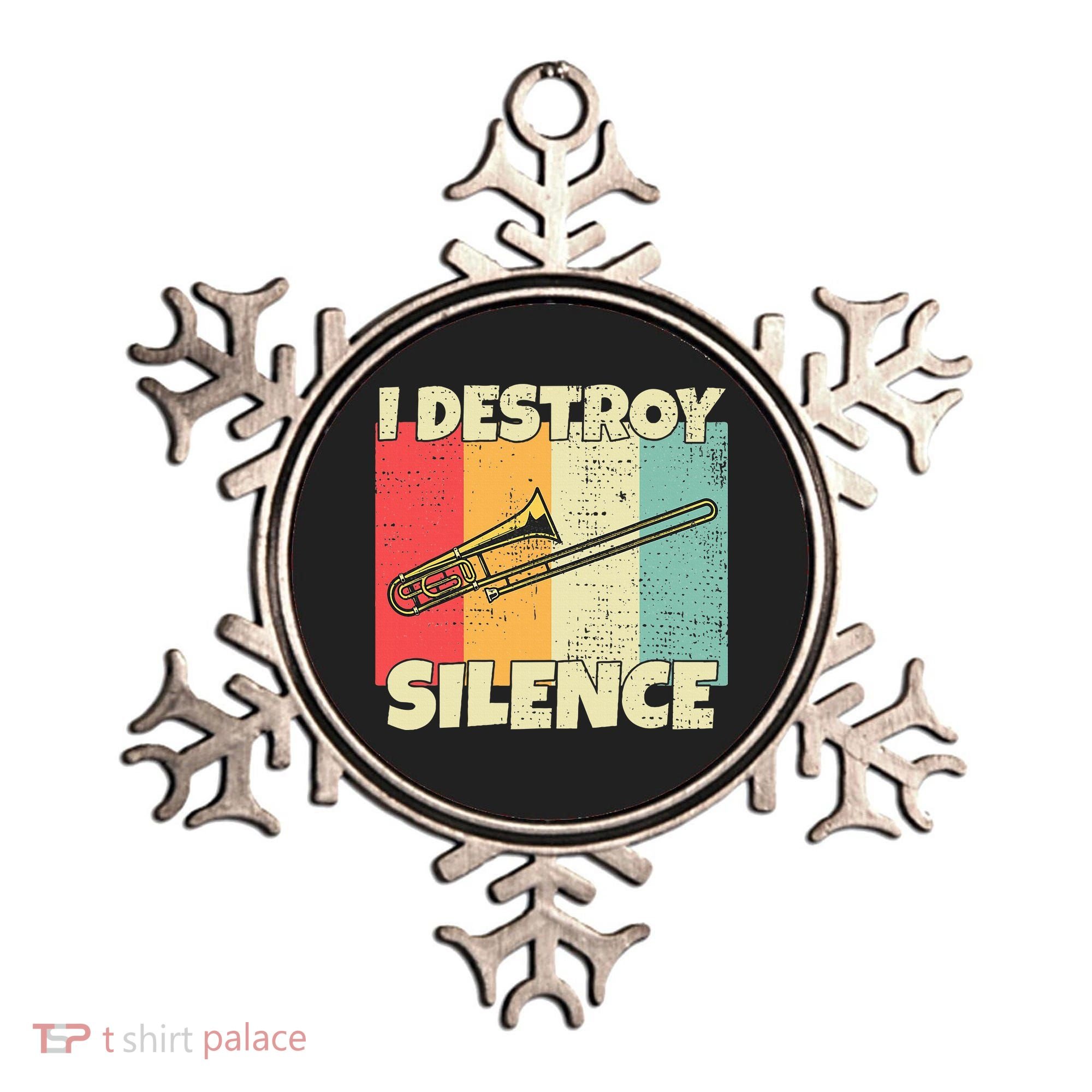 Funny Trombone Instrument I Destroy Silence For Trombone Ornament