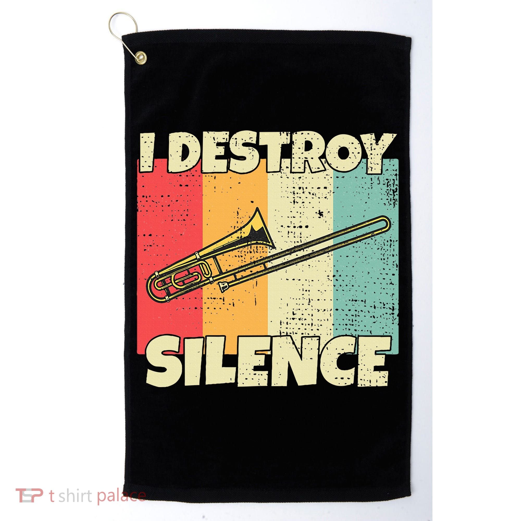 Funny Trombone Instrument I Destroy Silence For Trombone Golf Towel