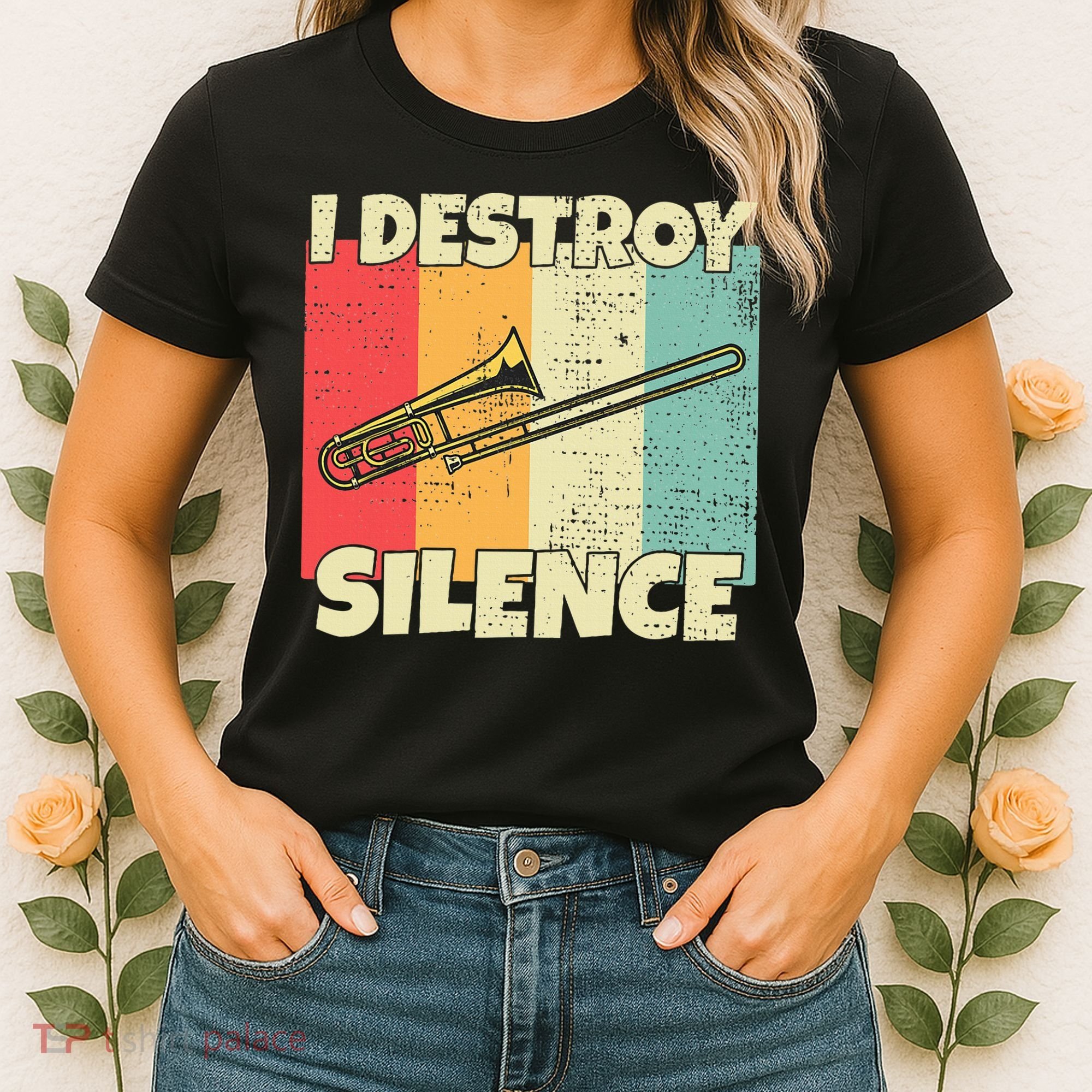 Funny Trombone Instrument I Destroy Silence For Trombone Women's T-Shirt