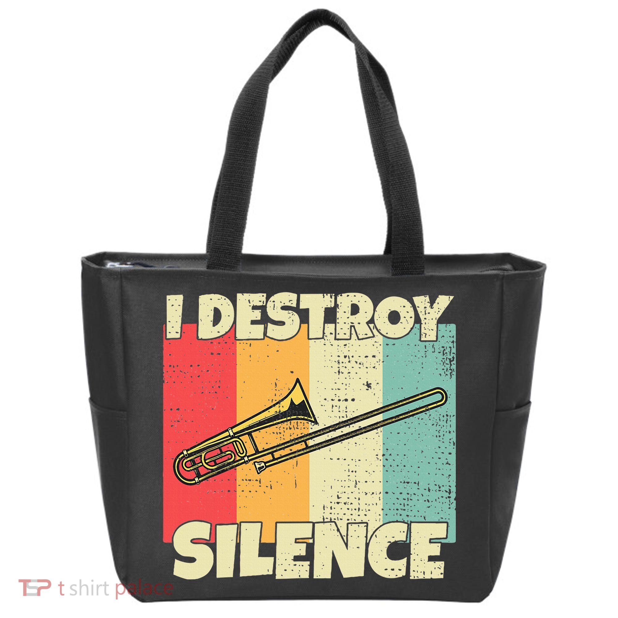 Funny Trombone Instrument I Destroy Silence For Trombone Tote Bag