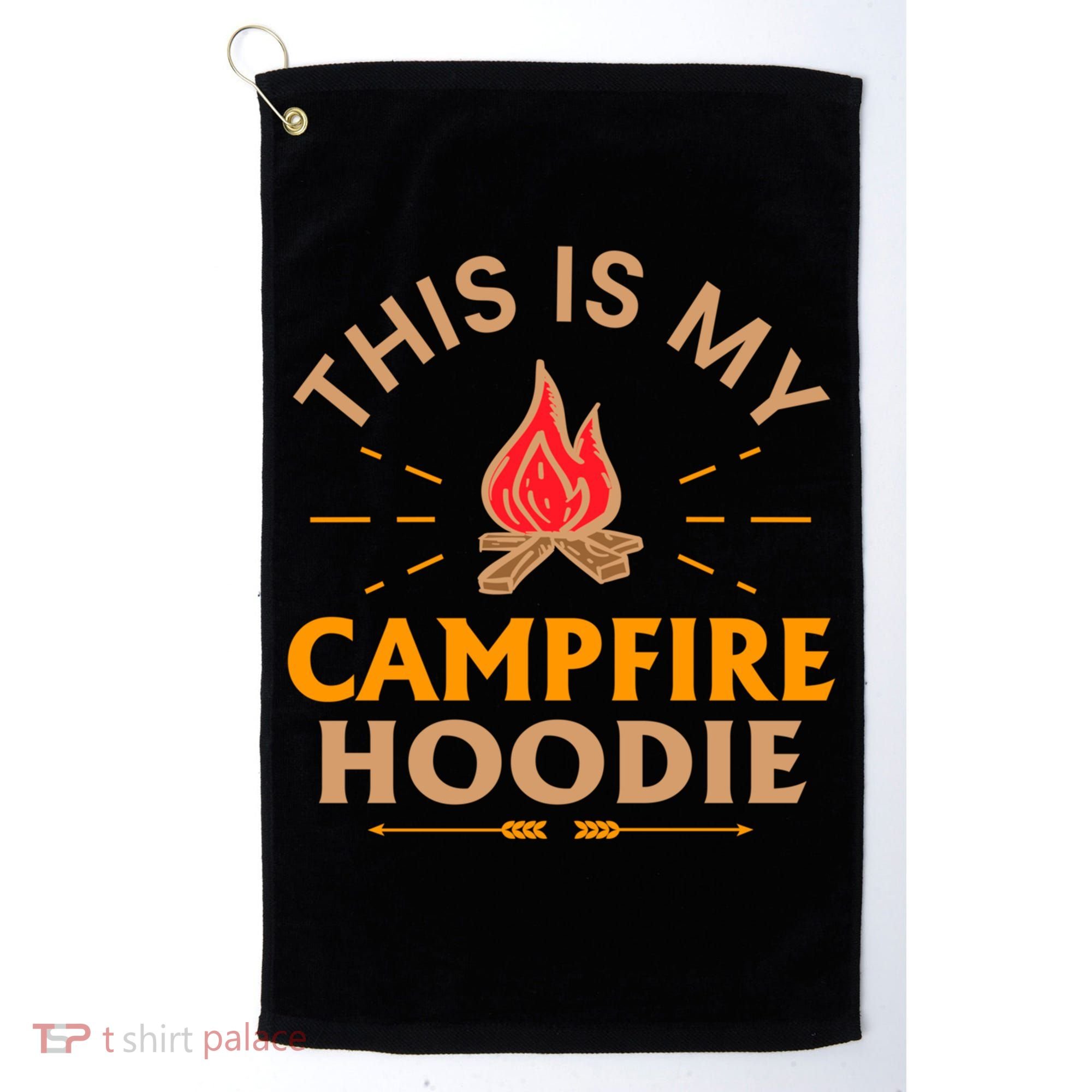 Funny This Is My Campfire Gift Camping Gift Golf Towel