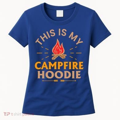 Funny This Is My Campfire Gift Camping Gift Women's T-Shirt