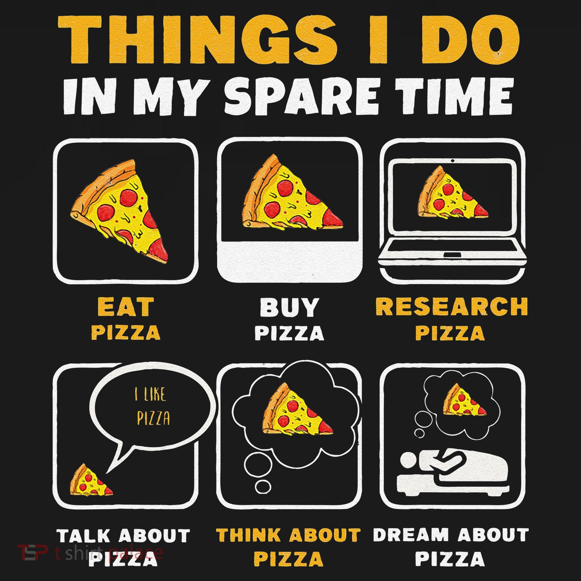 Funny Things I Do In My Spare Time Eating Pizza Sweatshirt