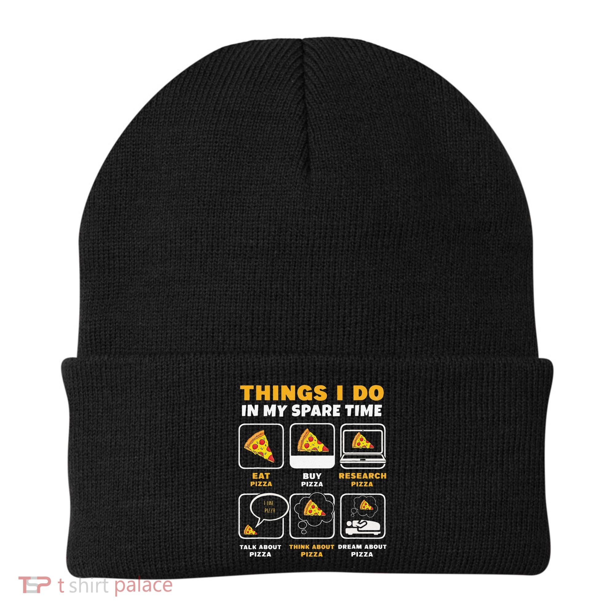 Funny Things I Do In My Spare Time Eating Pizza Beanie