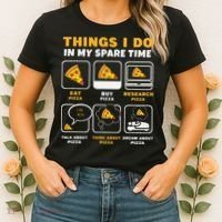 Funny Things I Do In My Spare Time Eating Pizza Women's T-Shirt thumb 2