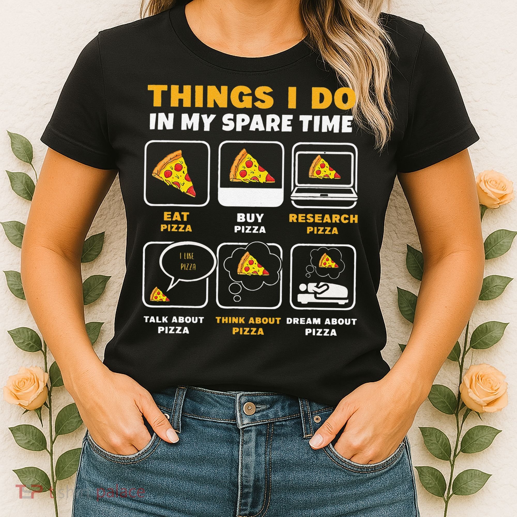 Funny Things I Do In My Spare Time Eating Pizza Women's T-Shirt