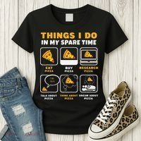 Funny Things I Do In My Spare Time Eating Pizza Women's T-Shirt thumb 3