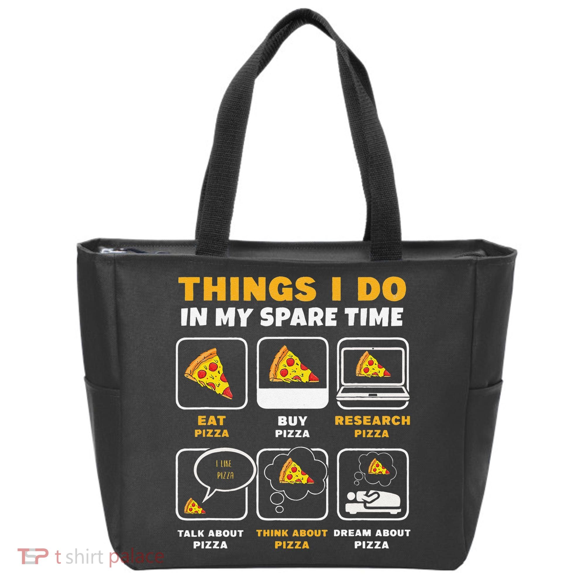Funny Things I Do In My Spare Time Eating Pizza Tote Bag