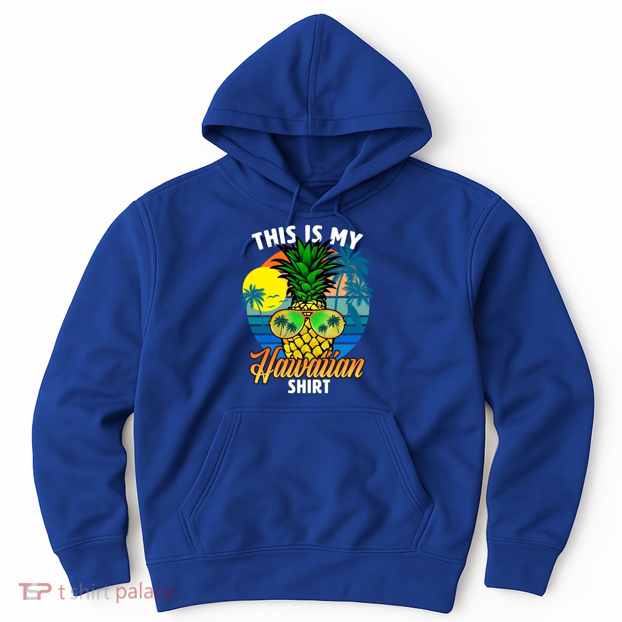 Funny This Is My Hawaiian Cool Gift Pineapple Sunglasses Hawaii Cute Gift Hoodie