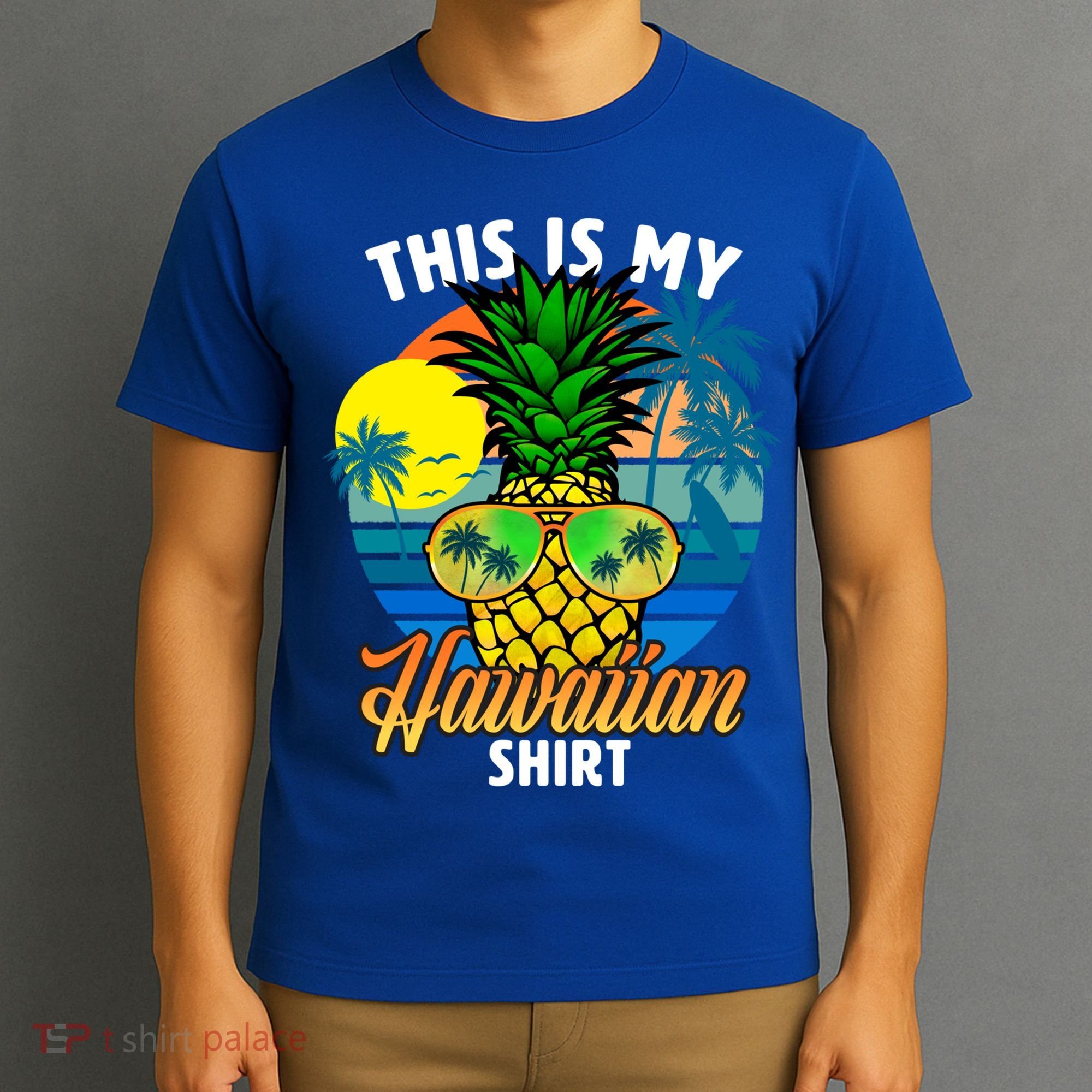 Funny This Is My Hawaiian Cool Gift Pineapple Sunglasses Hawaii Cute Gift T-Shirt