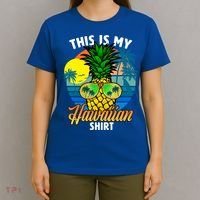 Funny This Is My Hawaiian Cool Gift Pineapple Sunglasses Hawaii Cute Gift T-Shirt thumb 4