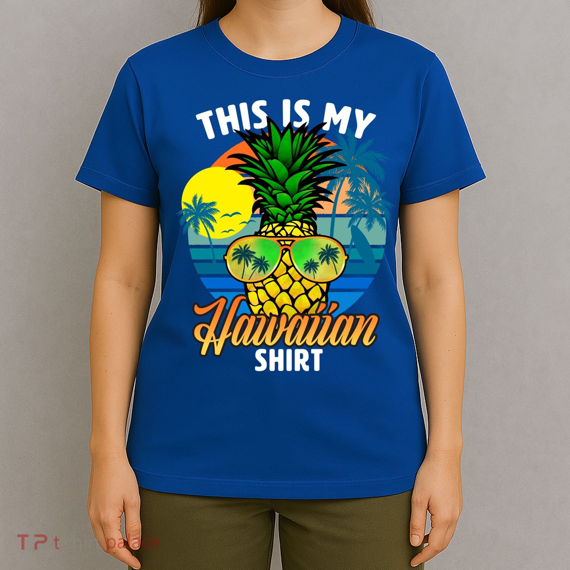 Funny This Is My Hawaiian Cool Gift Pineapple Sunglasses Hawaii Cute Gift T-Shirt