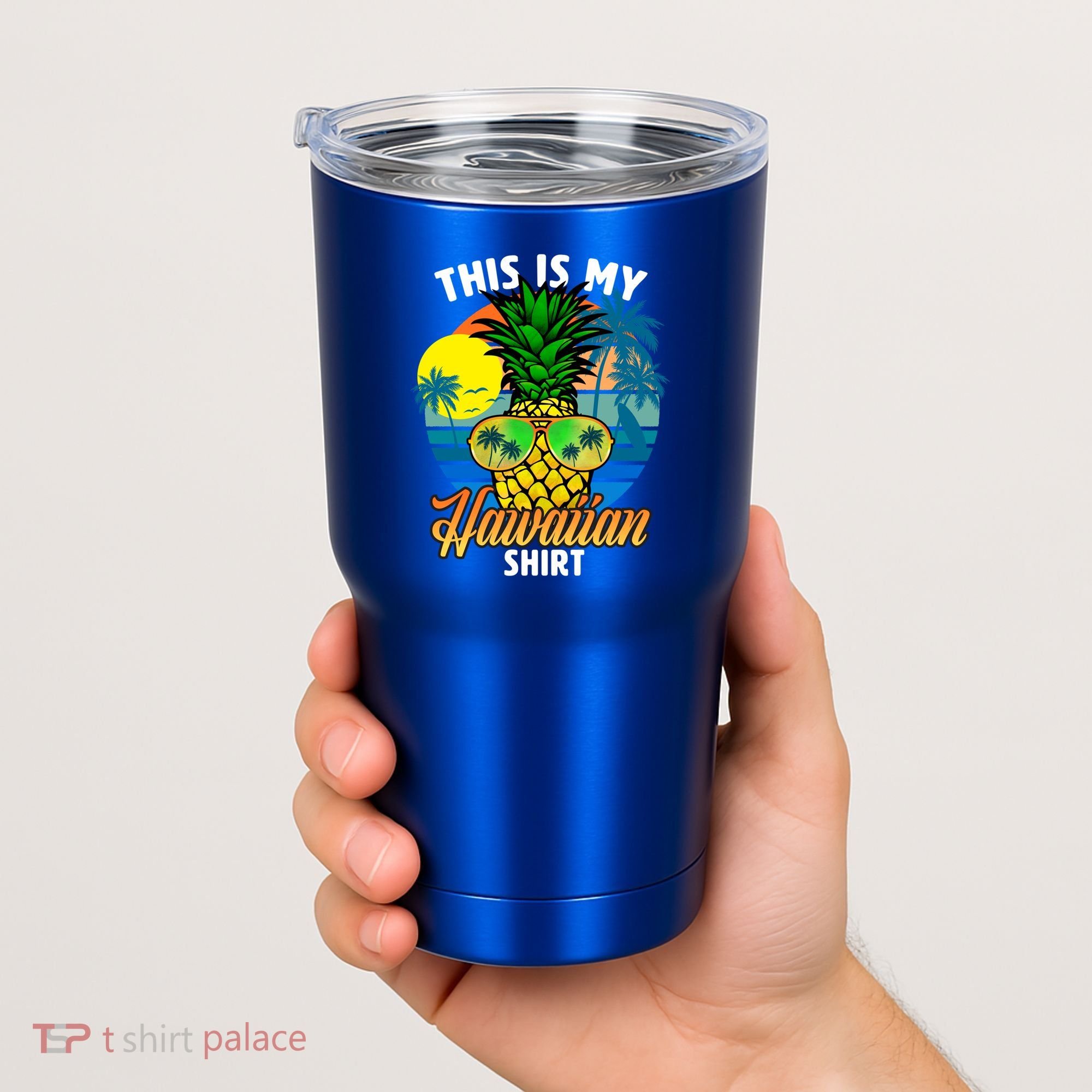Funny This Is My Hawaiian Cool Gift Pineapple Sunglasses Hawaii Cute Gift Tumbler