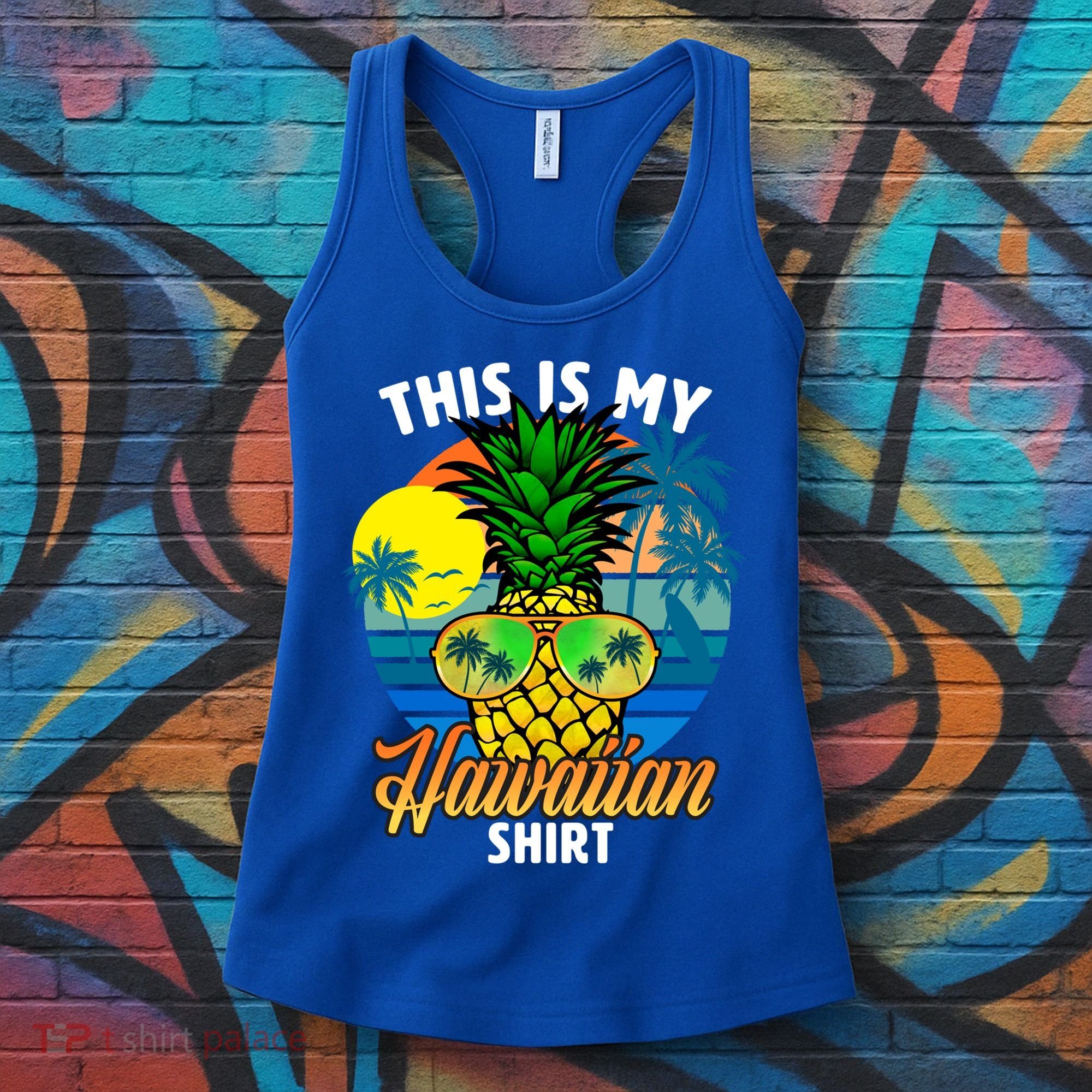 Funny This Is My Hawaiian Cool Gift Pineapple Sunglasses Hawaii Cute Gift Women's Tank Top