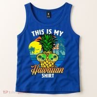 Funny This Is My Hawaiian Cool Gift Pineapple Sunglasses Hawaii Cute Gift Tank Top thumb 2