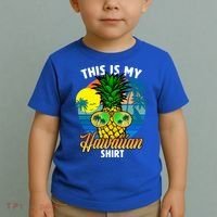 Funny This Is My Hawaiian Cool Gift Pineapple Sunglasses Hawaii Cute Gift Toddler T-Shirt thumb 2