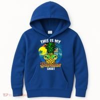 Funny This Is My Hawaiian Cool Gift Pineapple Sunglasses Hawaii Cute Gift Kids Hoodie thumb 0