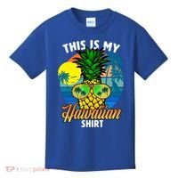 Funny This Is My Hawaiian Cool Gift Pineapple Sunglasses Hawaii Cute Gift Kids T-Shirt thumb 0