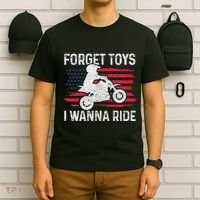Forget Toys I Wanna Ride Motocross Dirt Bike Mx Racing T-Shirt thumb 6