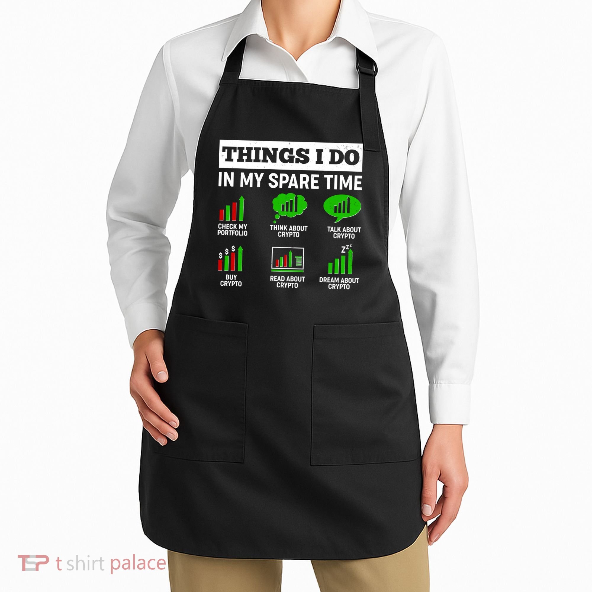 Funny Things I Do In My Spare Time Crypto Currency Apron