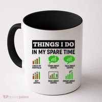 Funny Things I Do In My Spare Time Crypto Currency Coffee Mug thumb 0