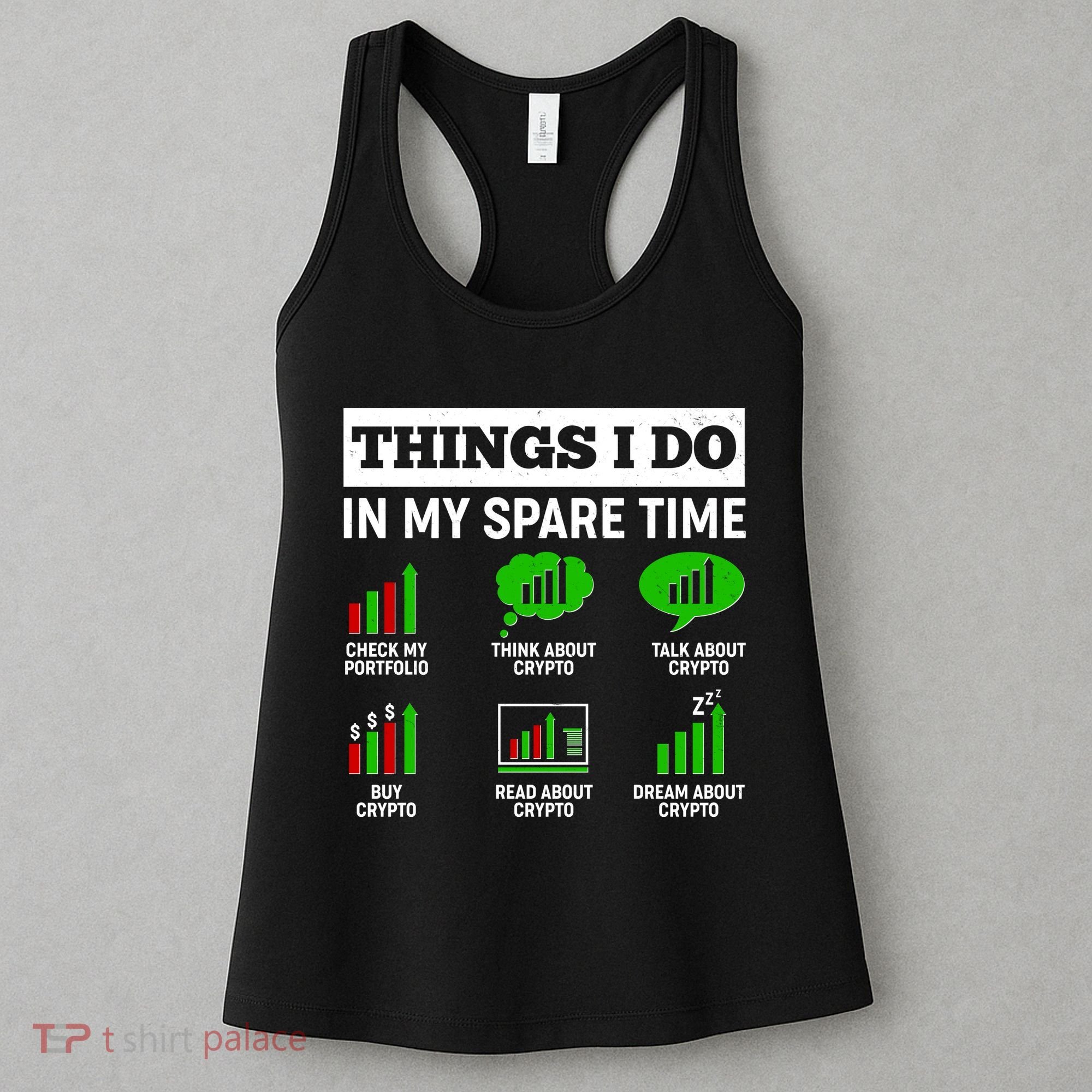 Funny Things I Do In My Spare Time Crypto Currency Women's Tank Top