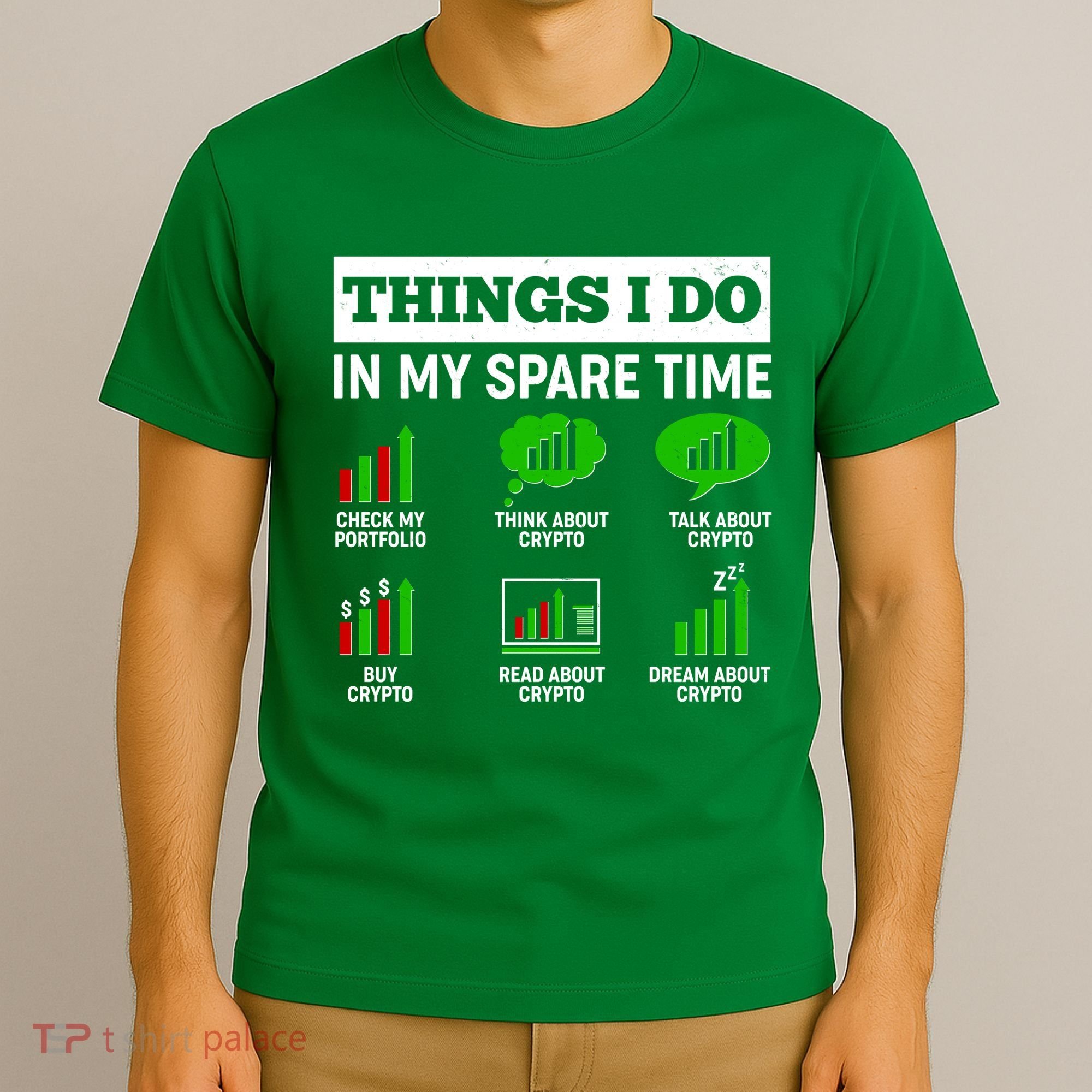 Funny Things I Do In My Spare Time Crypto Currency T-Shirt
