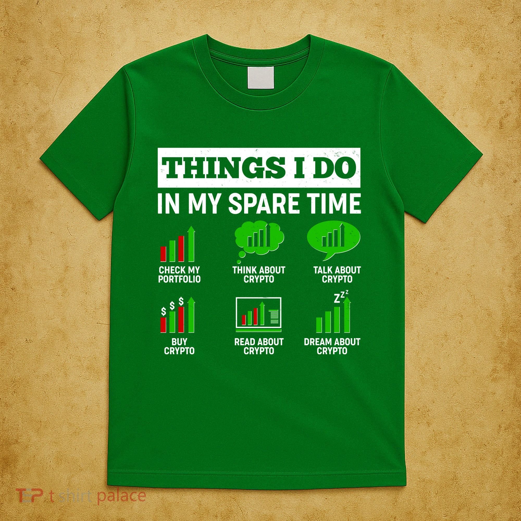 Funny Things I Do In My Spare Time Crypto Currency T-Shirt