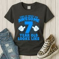 Funny This Is What An Awesome 7 Year Old Looks Like Birthday Women's T-Shirt thumb 3