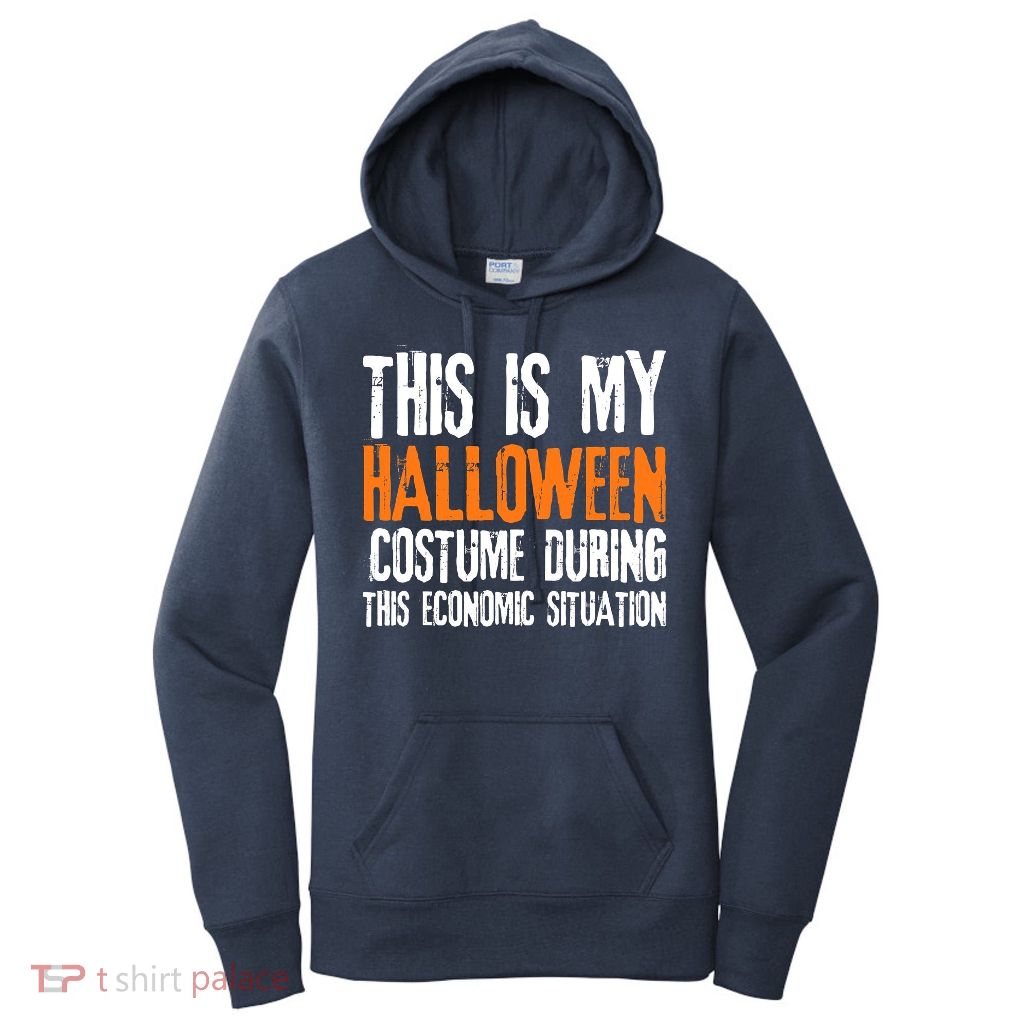 Funny This Is My Halloween Costume During Women's Hoodie