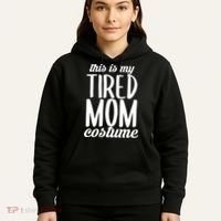 Funny This Is My Tired Mom Costume Halloween Hoodie thumb 5