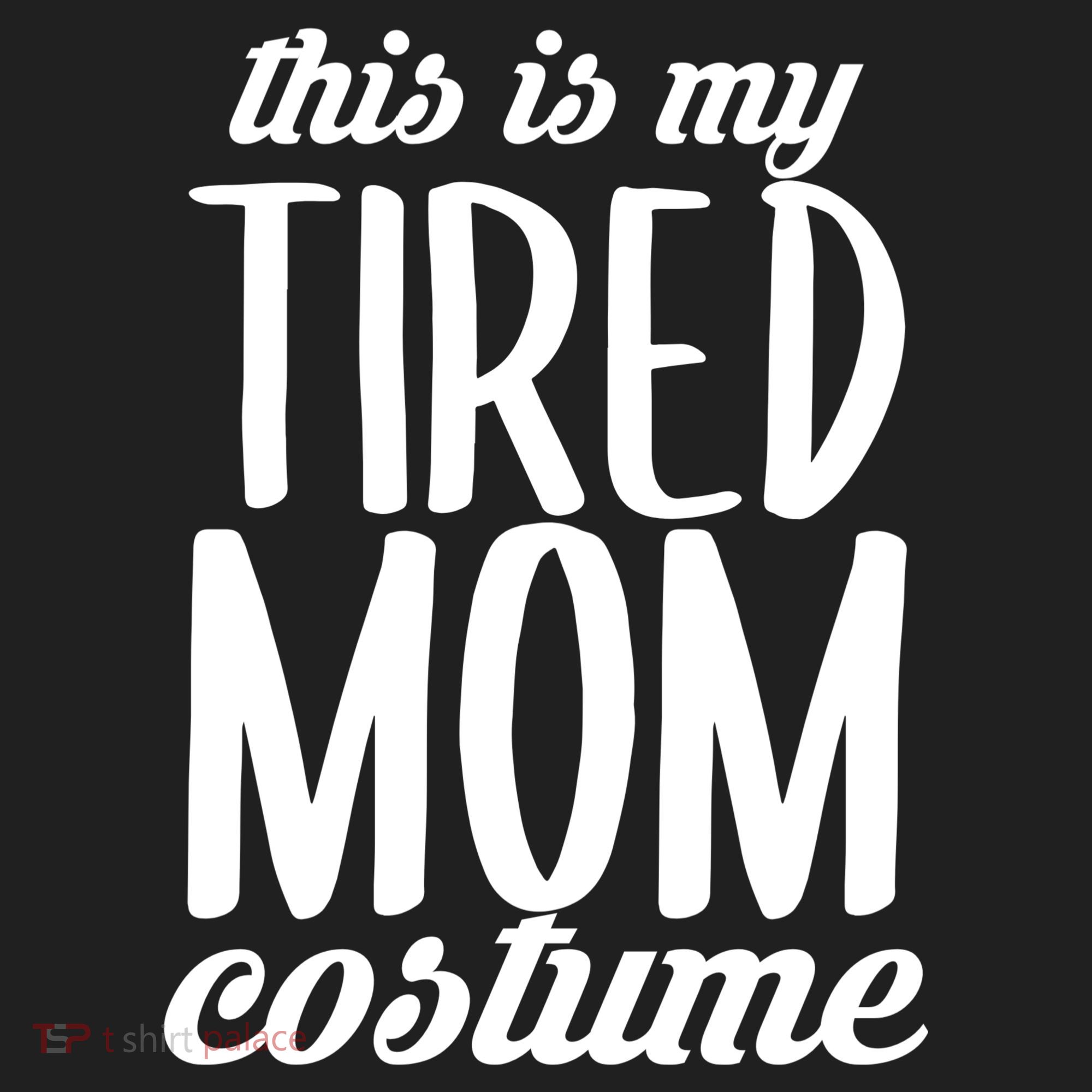 Funny This Is My Tired Mom Costume Halloween Beanie