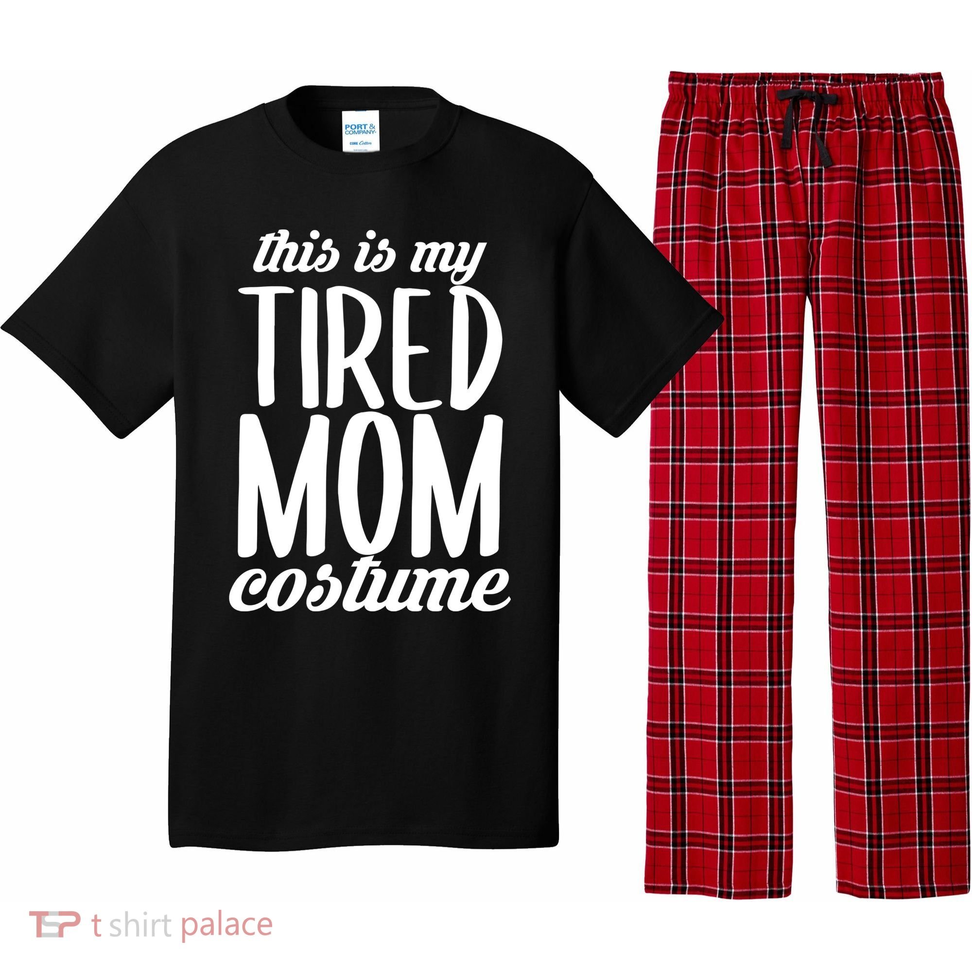 Funny This Is My Tired Mom Costume Halloween Pajama Set