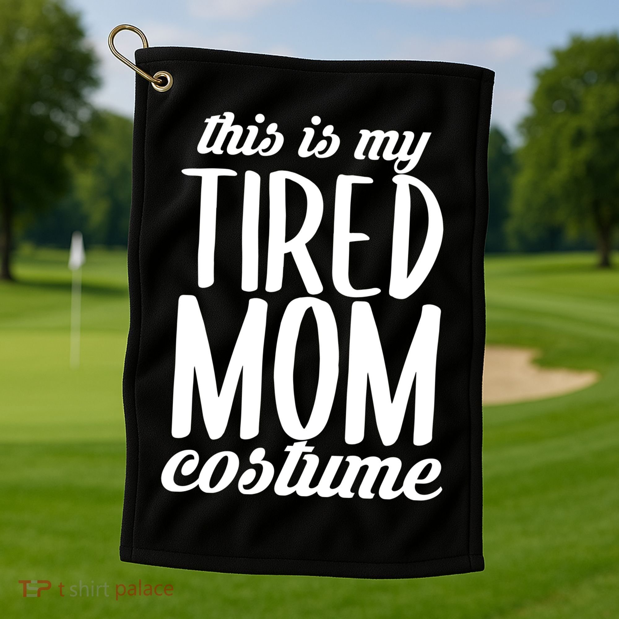 Funny This Is My Tired Mom Costume Halloween Golf Towel