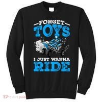 Forget Toys I Wanna Ride ATV 4 Wheeler Funny Quad Boy Gift Sweatshirt thumb 0