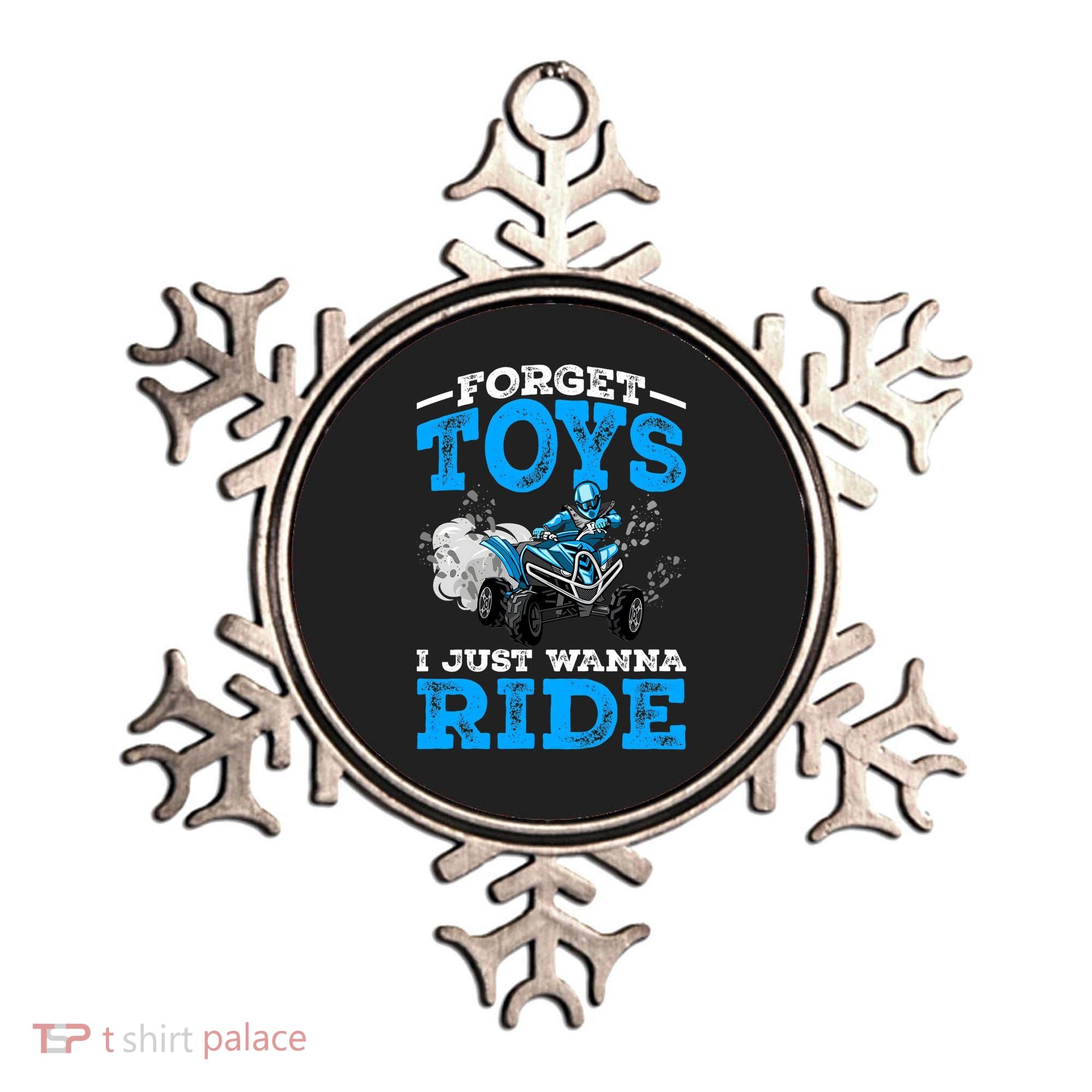 Forget Toys I Wanna Ride ATV 4 Wheeler Funny Quad Boy Gift Ornament