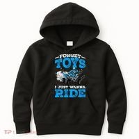 Forget Toys I Wanna Ride ATV 4 Wheeler Funny Quad Boy Gift Kids Hoodie thumb 0