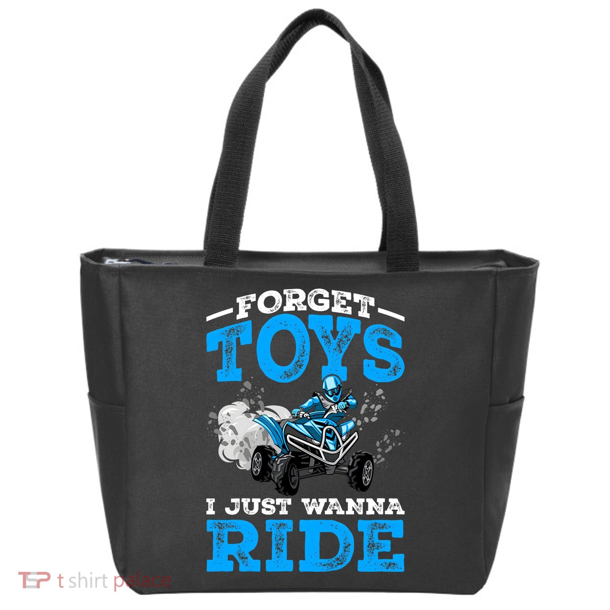 Forget Toys I Wanna Ride ATV 4 Wheeler Funny Quad Boy Gift Tote Bag