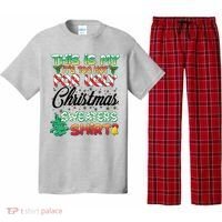 Funny This Is My It's Too Hot For Ugly Christmas Sweaters Shirt Pajama Set thumb 0