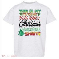 Funny This Is My It's Too Hot For Ugly Christmas Sweaters Shirt Toddler T-Shirt thumb 0