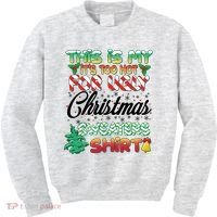 Funny This Is My It's Too Hot For Ugly Christmas Sweaters Shirt Kids Sweatshirt thumb 0