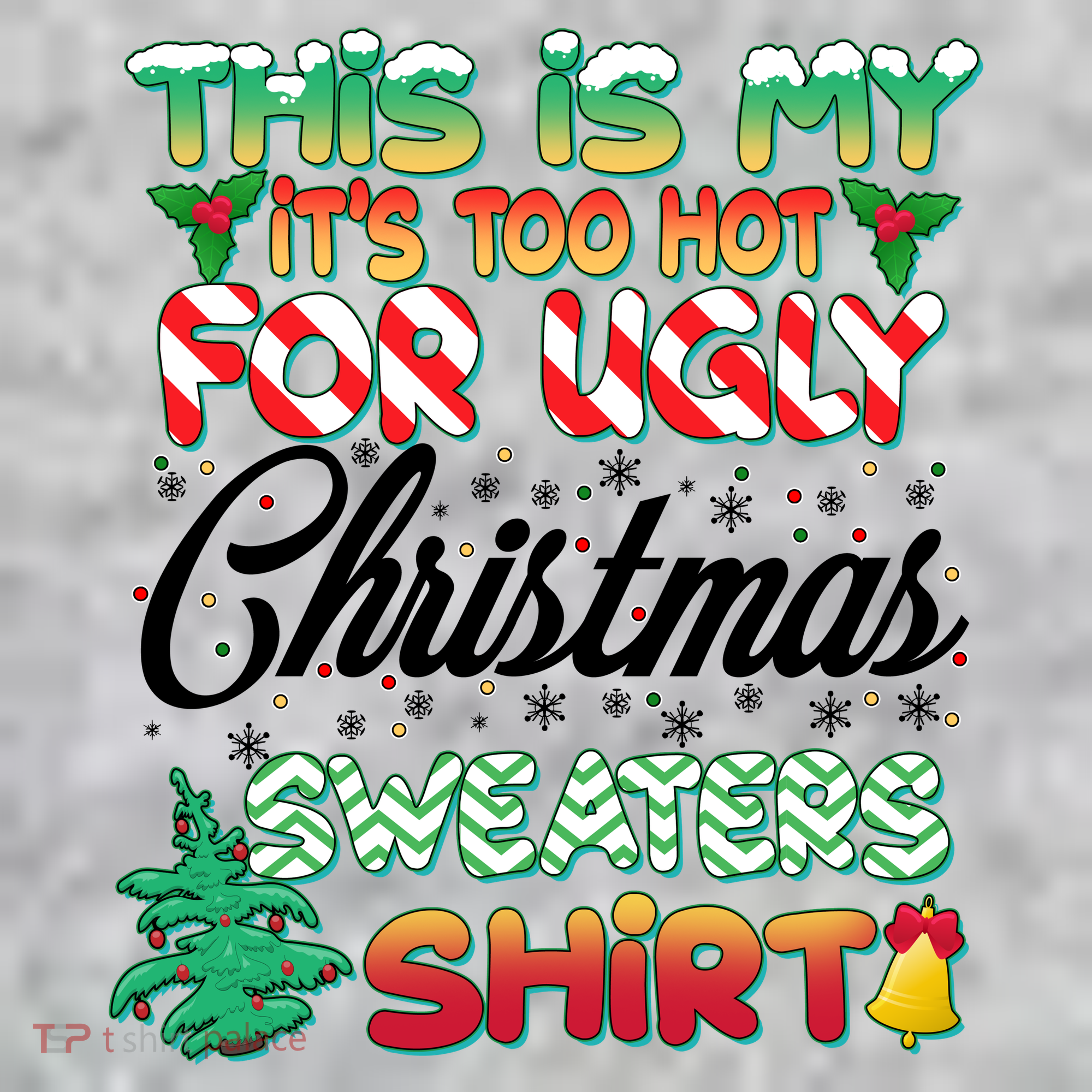Funny This Is My It's Too Hot For Ugly Christmas Sweaters Shirt Kids Sweatshirt